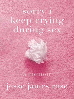 cover image of sorry i keep crying during sex